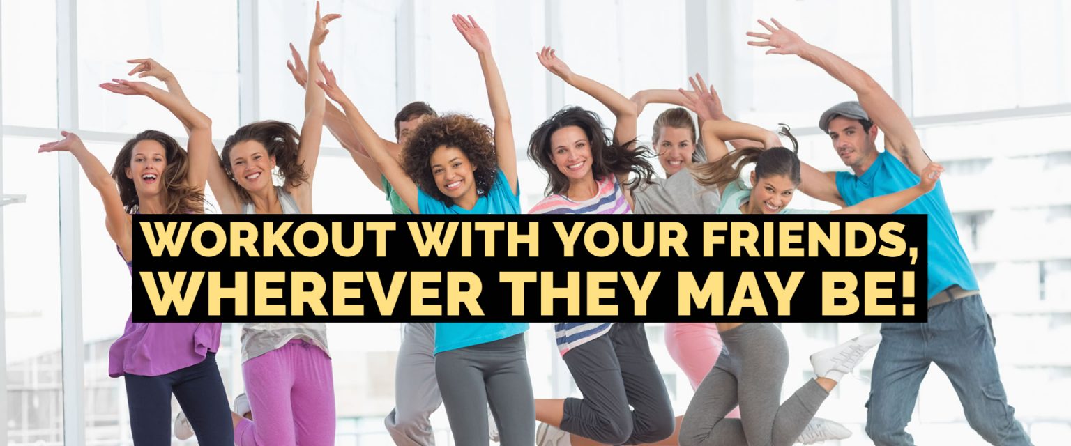 Workout with your friends